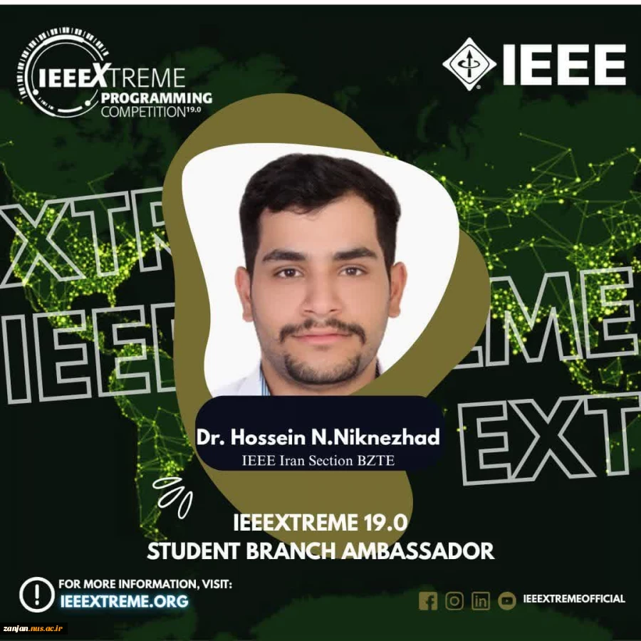 نتصاب و انتخاب دکتر حسین ن نیک نژاد عضو پیوسته IEEE به‌عنوان سفیر رسمی مسابقات جهانی IEEEXtreme 19.0 2